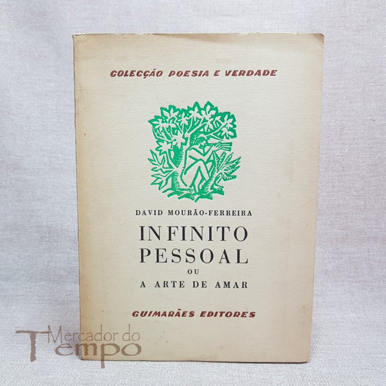  
David Mourão Ferreira - Infinito Pessoal ou a Arte de Amar, 2ª edição
 
