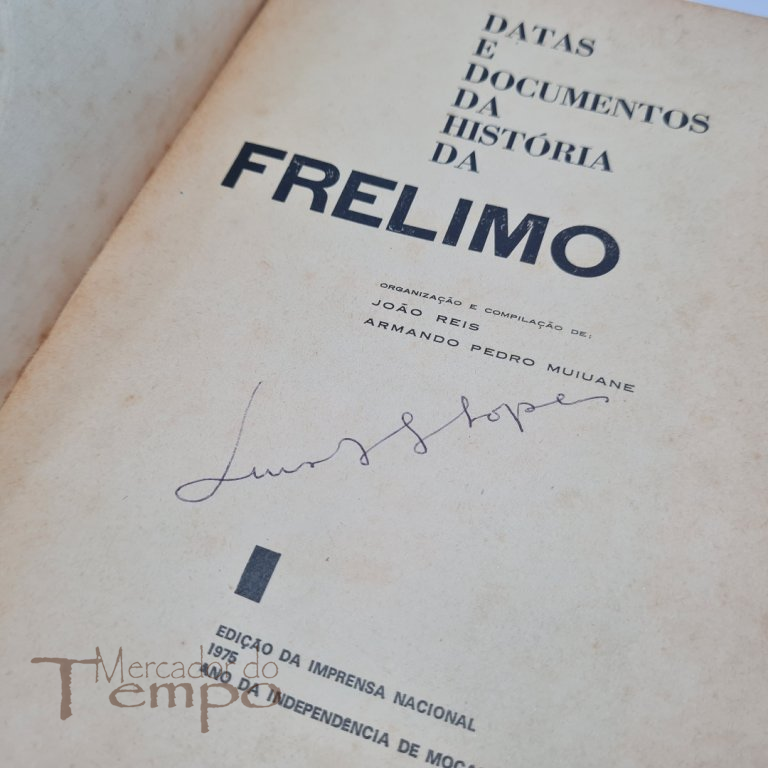 Datas e documentos da história da Frelimo. datado de 1975