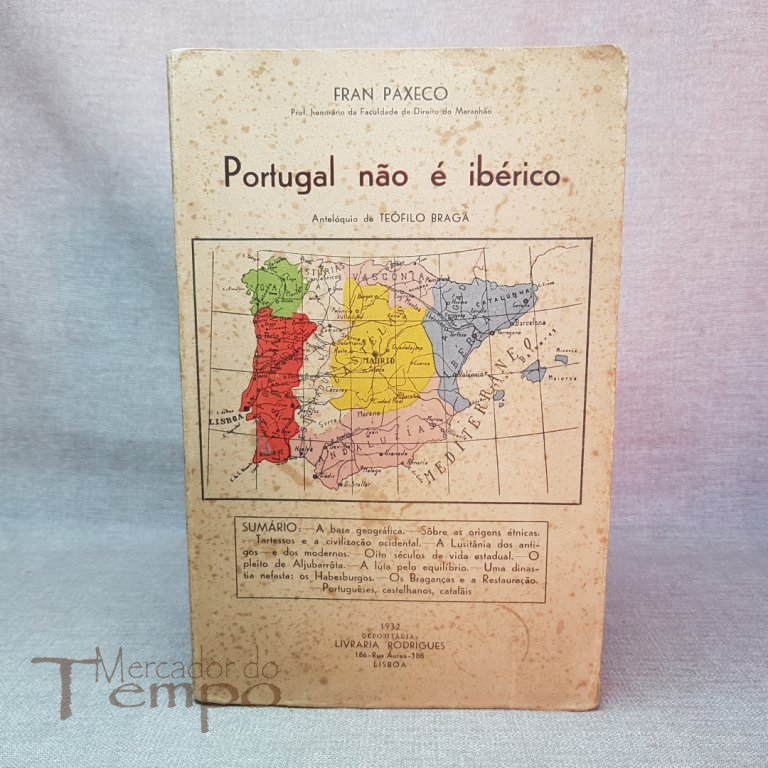 
Fran Paxeco – Portugal não é Ibérico, 1932. Interessante livro sobre a História de Portugal, e sobre algumas regiões de Espanha, com diversos mapas no interior e diversas imagens de personalidades históricas.
