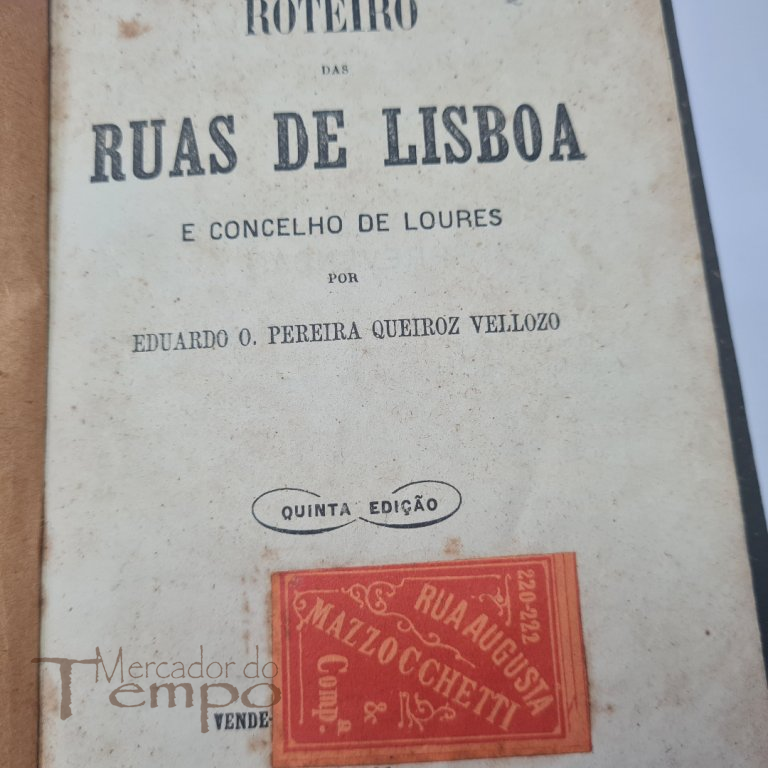 Roteiro das Ruas de Lisboa, e Concelho de Loures, 1886