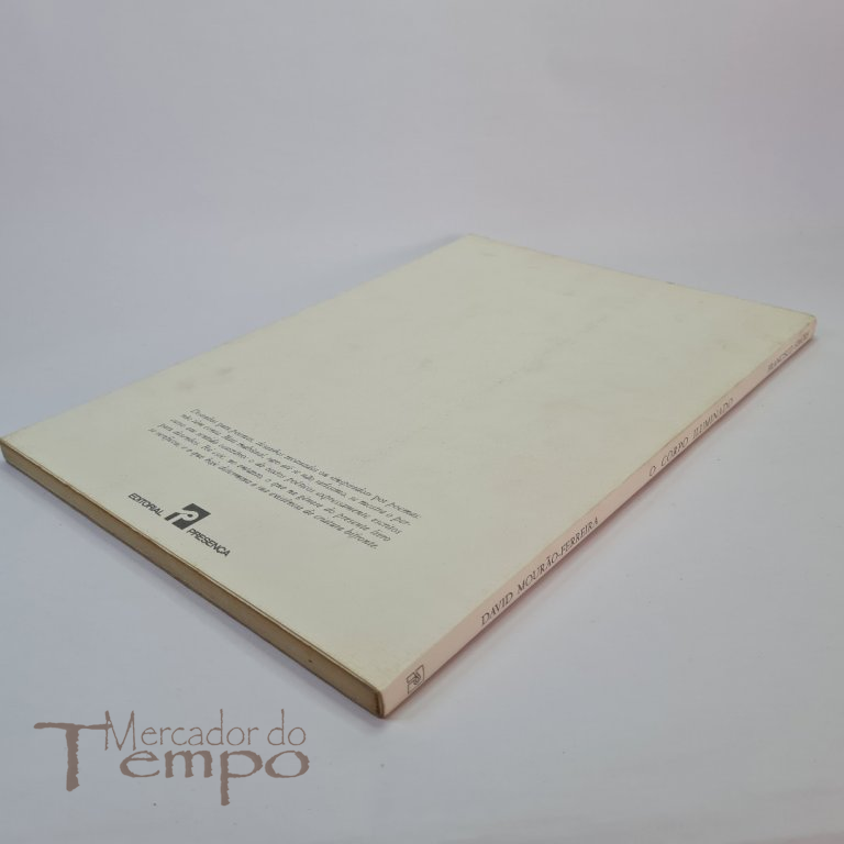 O Corpo iluminado - David Mourão Ferreira, 1ªed. 1987
