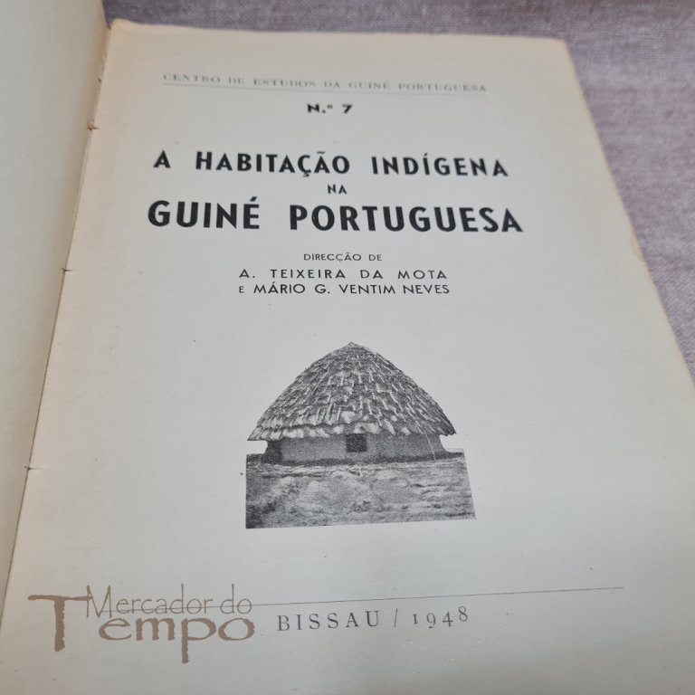 A Habitação Indigena na Guiné Portuguesa 1948