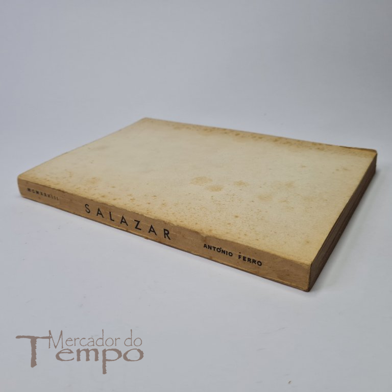 António Ferro - Salazar, o homem e a sua obra