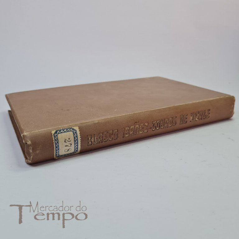 Touros de Morte, por Blasco Ibanez, 1909