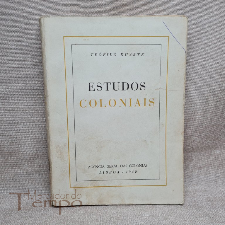 Estudos Coloniais - Teófilo Duarte, 1942