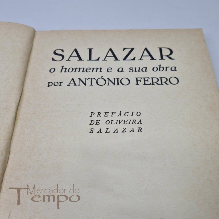 António Ferro - Salazar, o homem e a sua obra