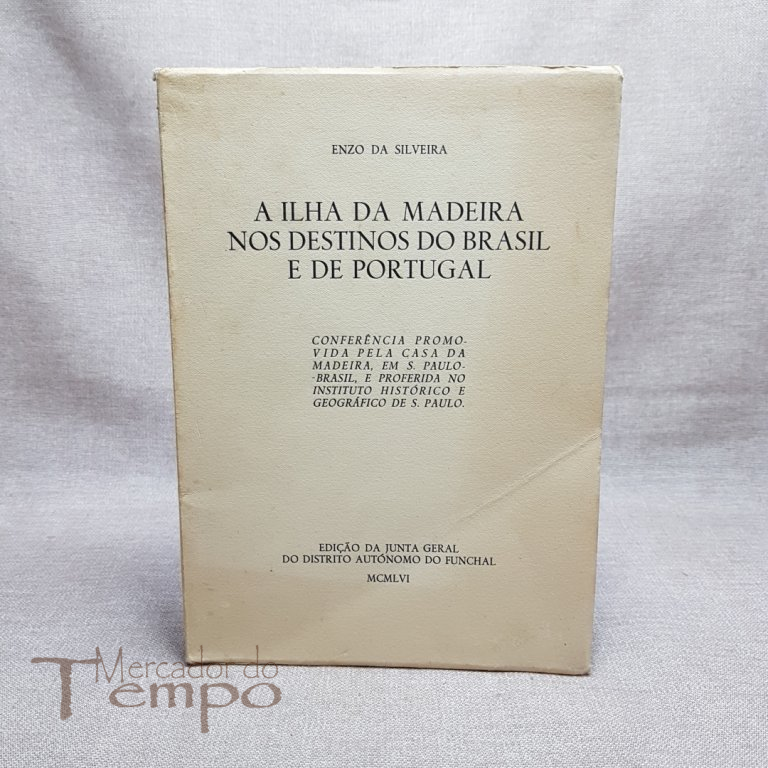 A Ilha da Madeira nos destinos do Brasil e de Portugal, 1956