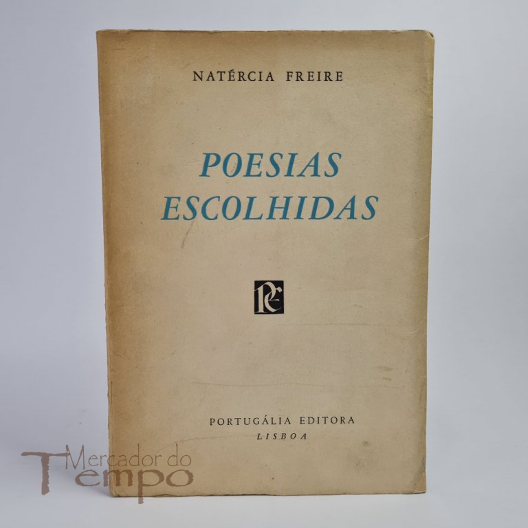 Natércia Freira - Poesias Escolhidas, Portugália Editora, 1959