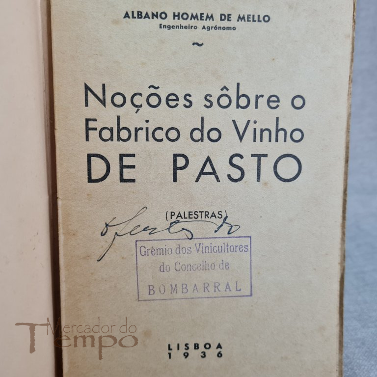 Noções sobre o fabrico do vinho de pasto - 1936