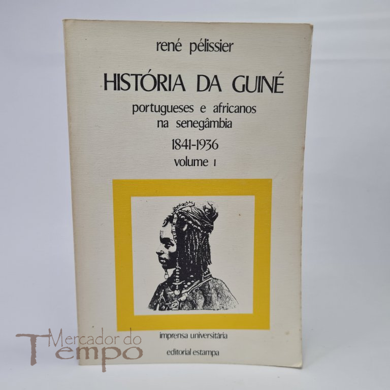 História da Guiné 2 volumes, René Pélissier