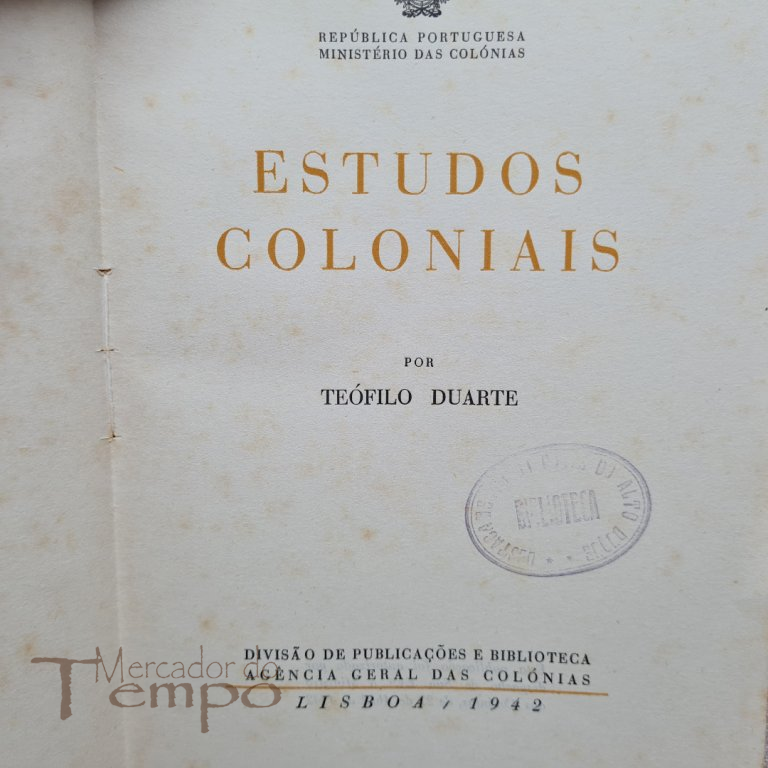 Estudos Coloniais - Teófilo Duarte 1942