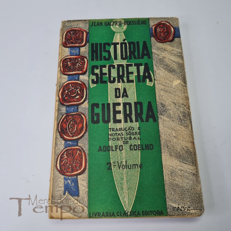 4 Volumes - História Secreta da Guerra, Adolfo Coelho, 1936