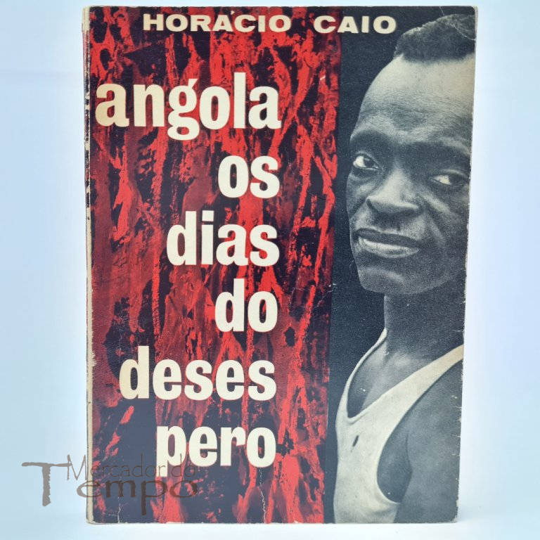 Angola os dias do desespero por Horácio Caio