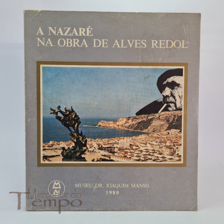 A Nazaré na obra de Alves Redol, 1980