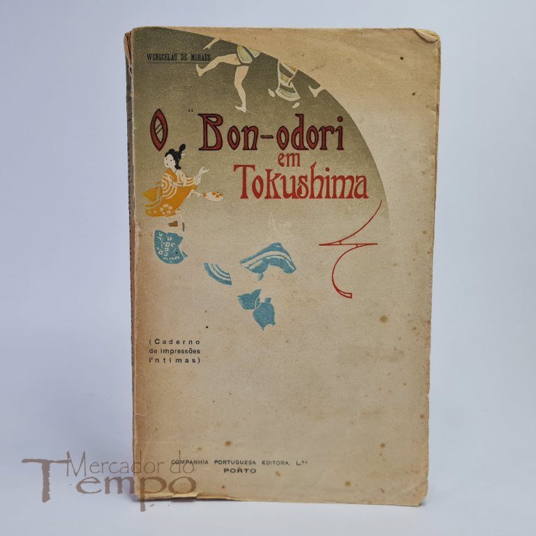 Wenceslau de Moraes - o Bon-odori em tokushima, 2ª edição.
