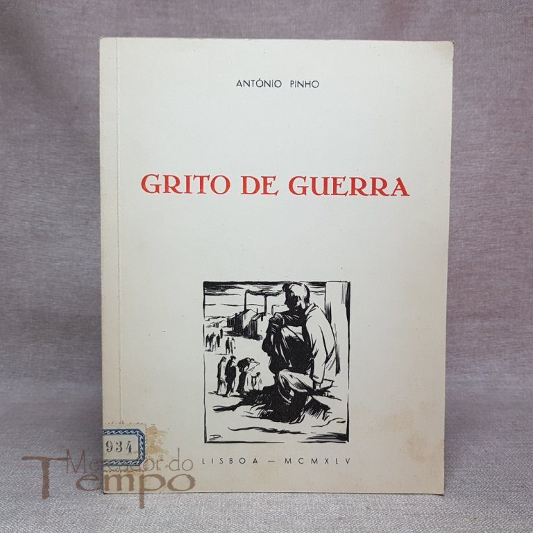 António Pinho – Grito de Guerra, Poemas, 1945
 
 