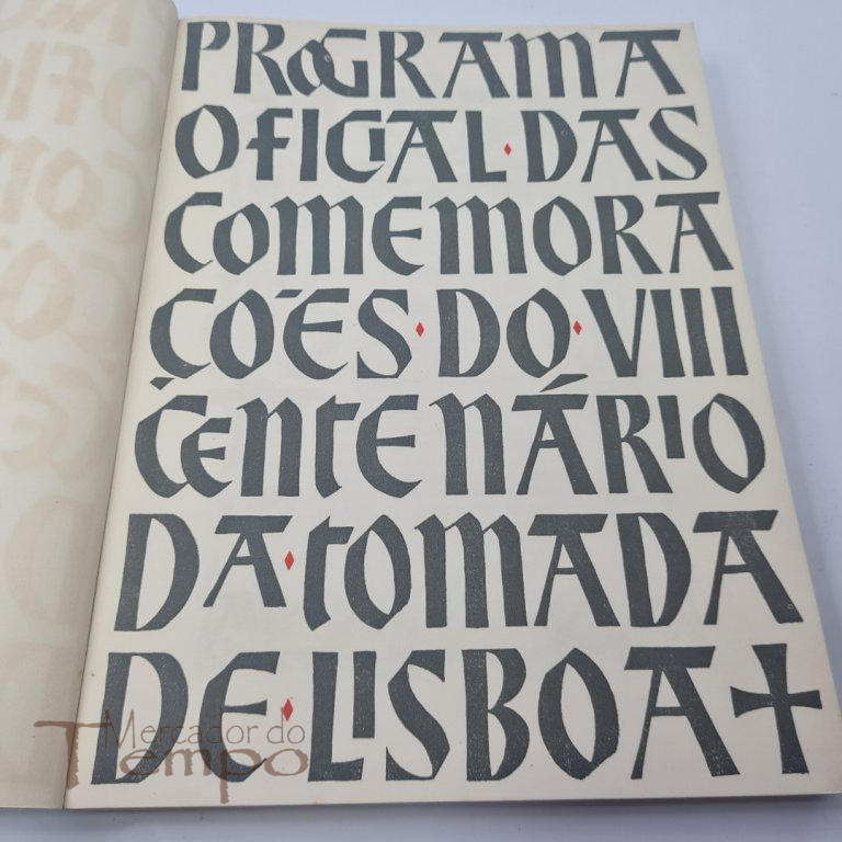 Programa do 8º Centenário da Tomada de Lisboa aos Mouros 1147 - 1947