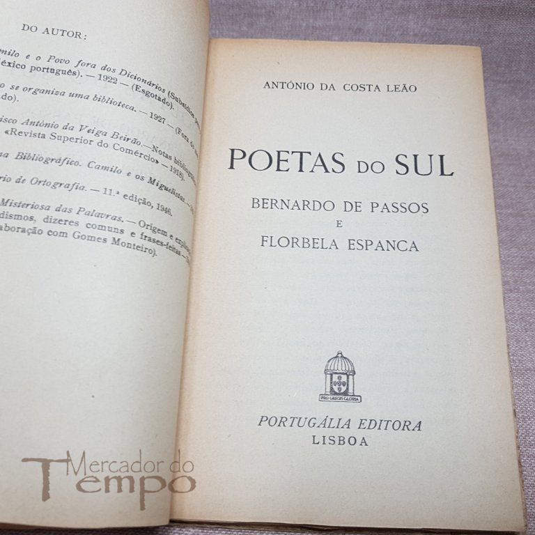 Costa Leão - Poetas do sul, Bernardo de Passos e Florbela Espanca, 1ª edição