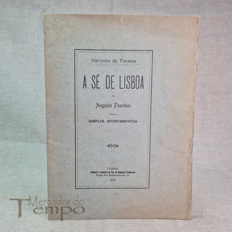 A Sé de Lisboa - Martinho da Fonseca - 1912