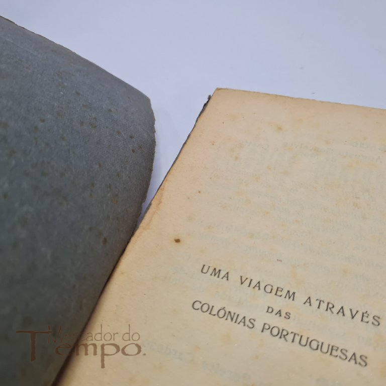 Uma viagem através da Colónias Portuguesas, Moraes e Castro, 1926