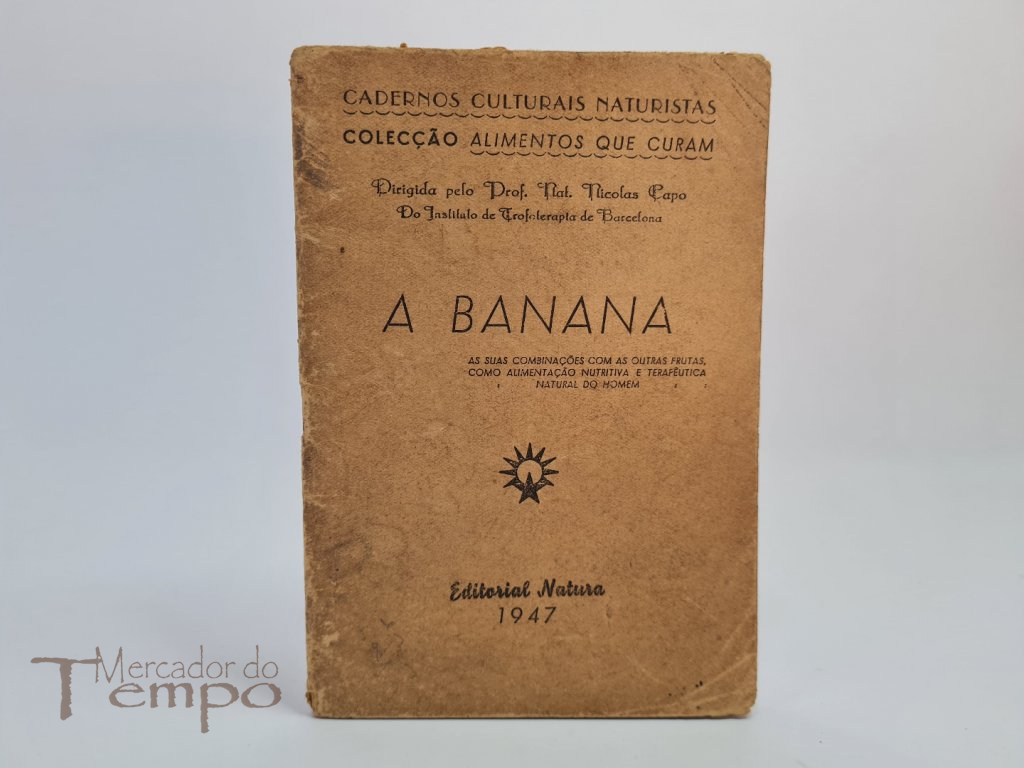 Colecção alimentos que curam - A Banana, 1947
