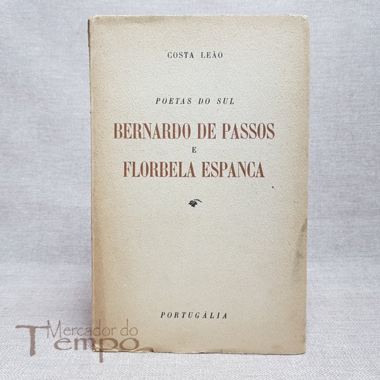  
Costa Leão - Poetas do sul, Bernardo de Passos e Florbela Espanca, 1ª edição. Editora - Portugália, com 97 páginas. Sinais de uso, mas em bom estado. Com gravuras no interior de Bernardo de Passos e Florbela Espanca.
