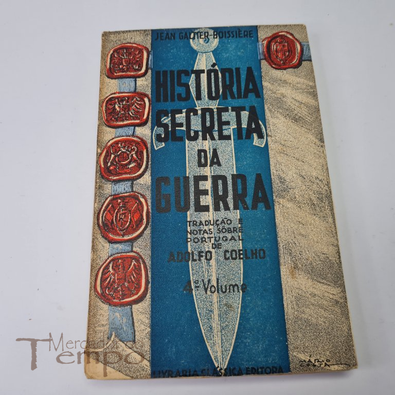4 Volumes - História Secreta da Guerra, Adolfo Coelho, 1936