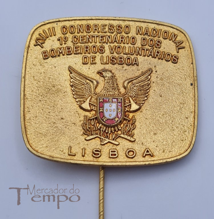 Placa/pin XVIII Congresso Nacional 1° Centenário dos Bombeiros Voluntários de Lisboa