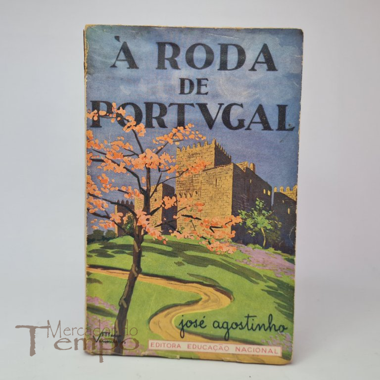 À Roda de Portugal, por José Agostinho, 2ª edição
